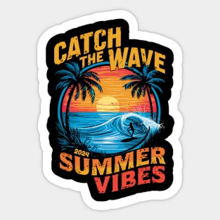 Catch the wave summer vibes Sticker